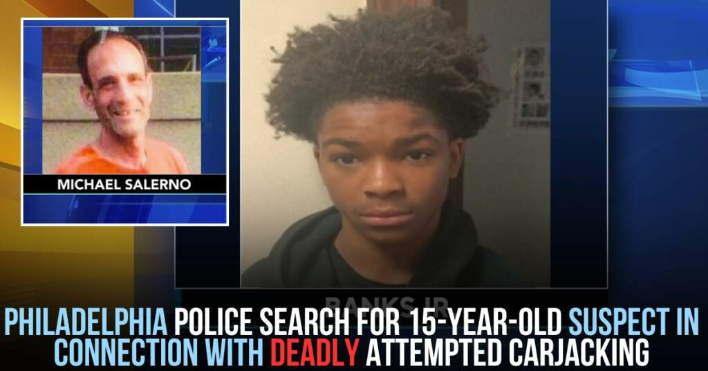 Philadelphia Police Search for 15-Year-Old Suspect