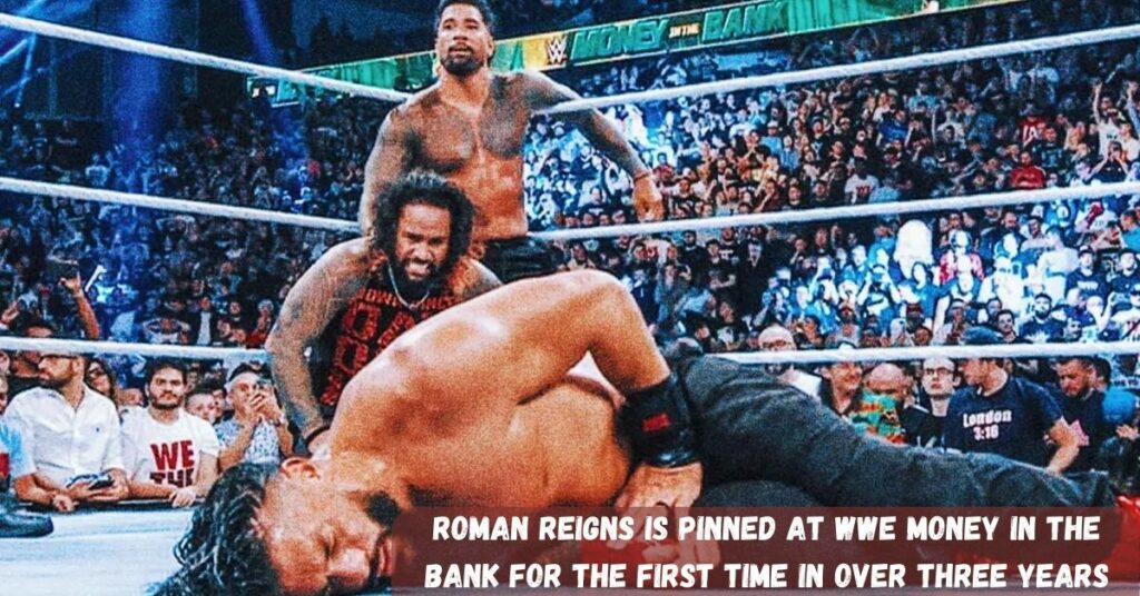 Roman Reigns Is Pinned At WWE Money In The Bank For The First Time In Over Three Years