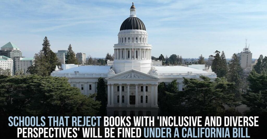 Schools That Reject Books With 'Inclusive and Diverse Perspectives' Will Be Fined Under a California Bill