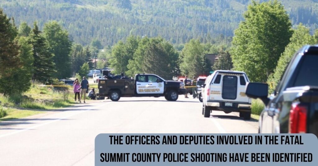 The Officers And Deputies Involved In The Fatal Summit County Police Shooting Have Been Identified