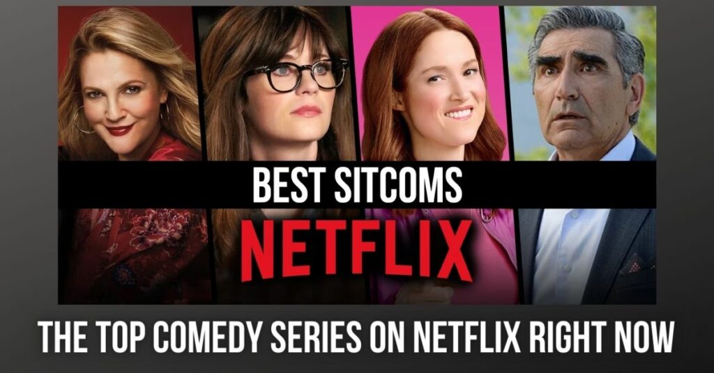 The Top Comedy Series on Netflix Right Now