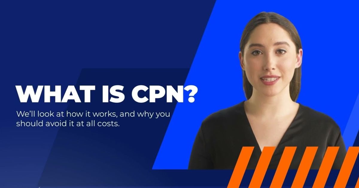 What Are CPNs?
