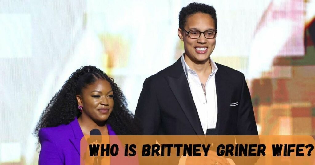 Who is Brittney Griner Wife?