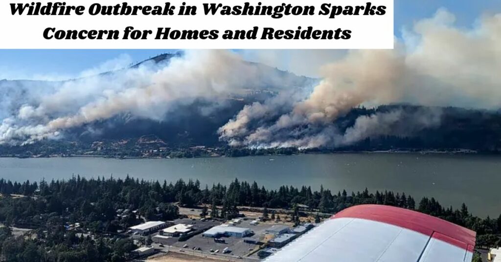 Wildfire Outbreak in Washington Sparks Concern for Homes and Residents
