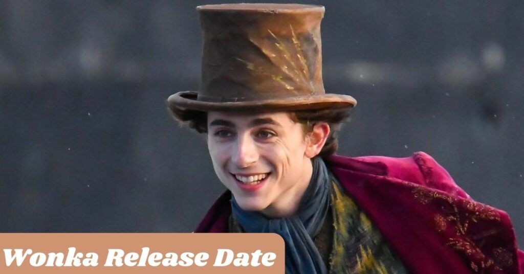 Wonka Release Date