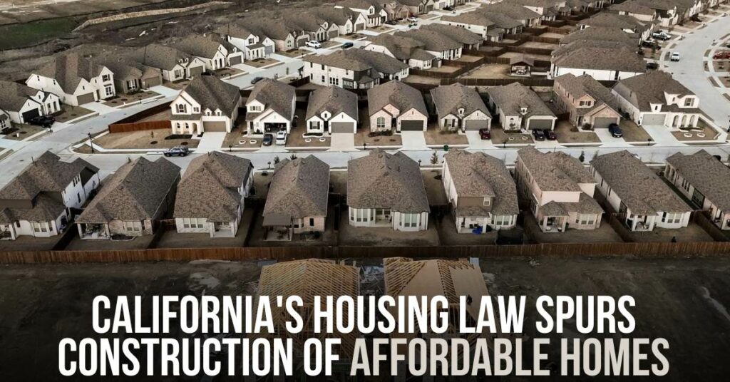 California's Housing Law Spurs Construction of Affordable Homes