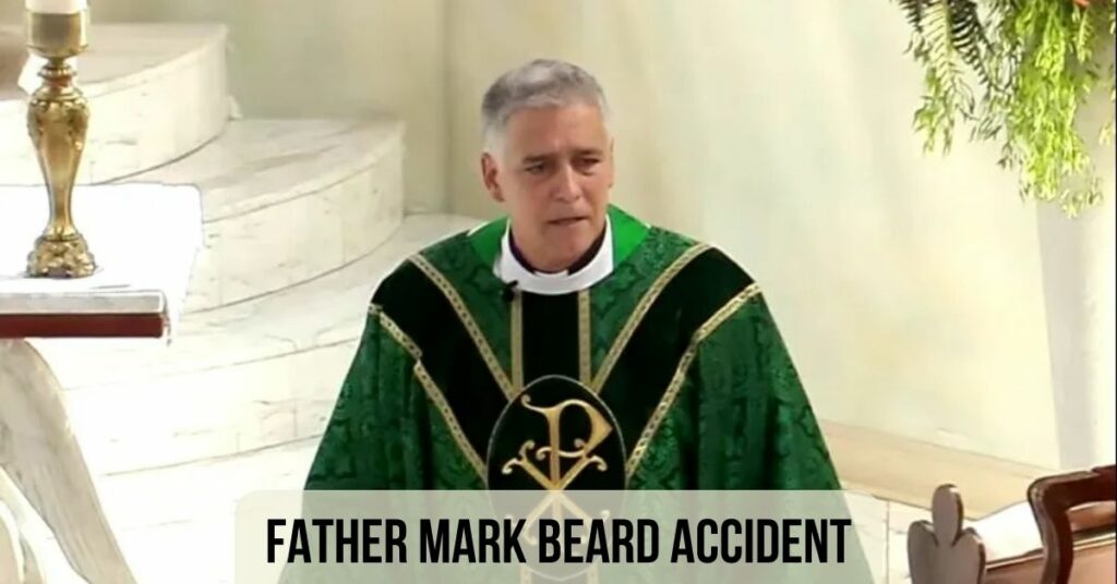 Father Mark Beard Accident