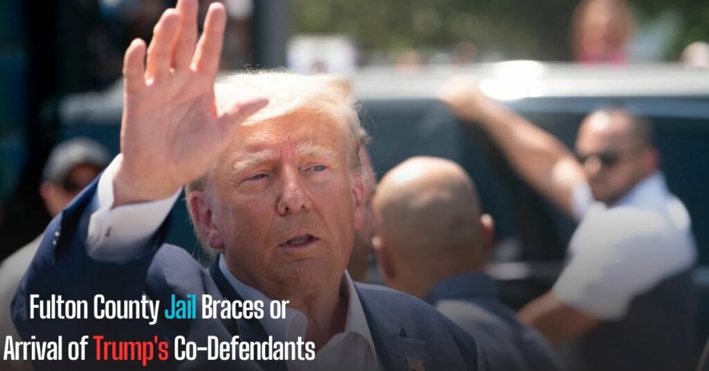 Fulton County Jail Braces for Arrival of Trump's Co-Defendants