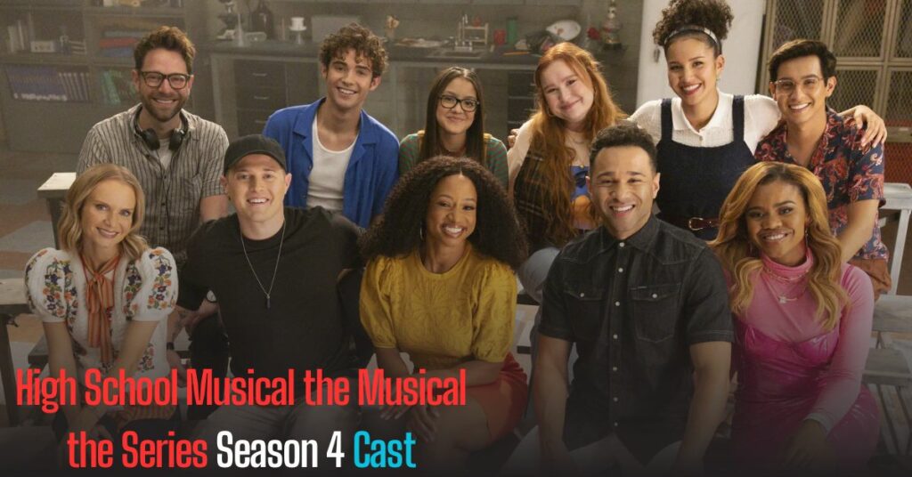 High School Musical the Musical the Series Season 4 Cast