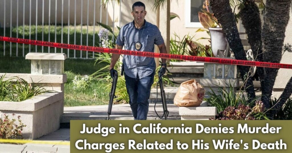 Judge in California Denies Murder Charges Related to His Wife's Death (1)