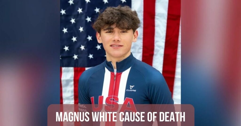 Magnus White Cause of Death