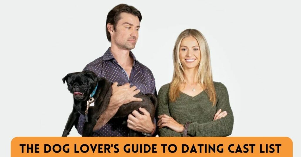 The Dog Lover's Guide to Dating Cast List