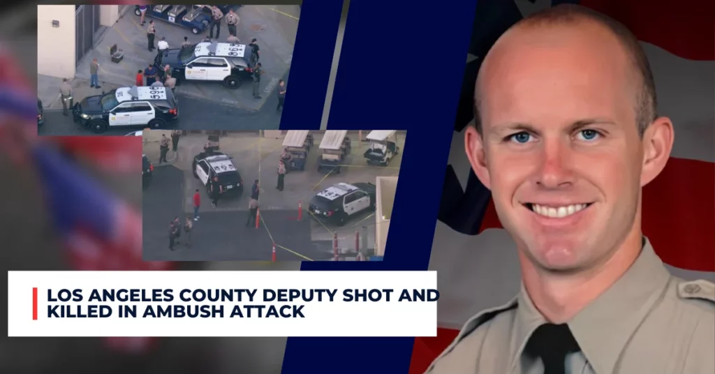 Los Angeles County Deputy Shot and Killed in Ambush Attack