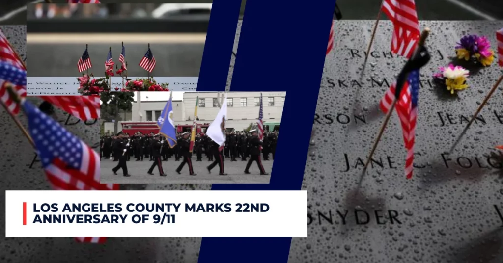 Los Angeles County Marks 22nd Anniversary of 911
