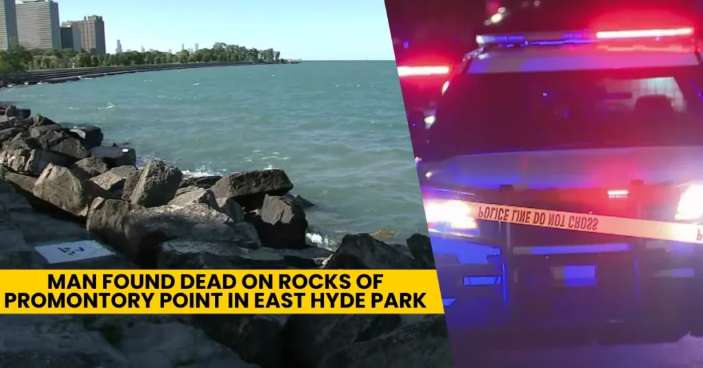 Man Found Dead on Rocks of Promontory Point in East Hyde Park