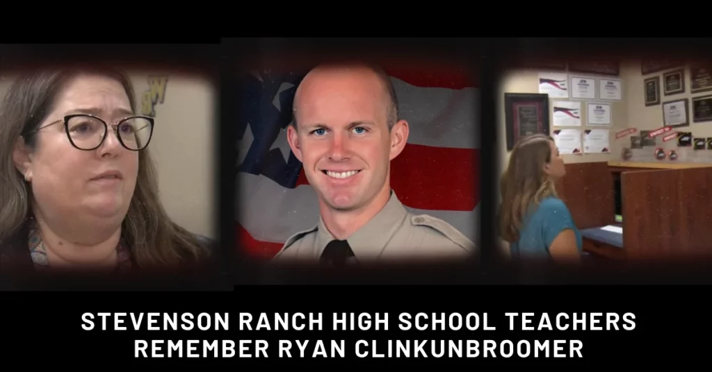 Stevenson Ranch High School Teachers Remember Ryan Clinkunbroomer