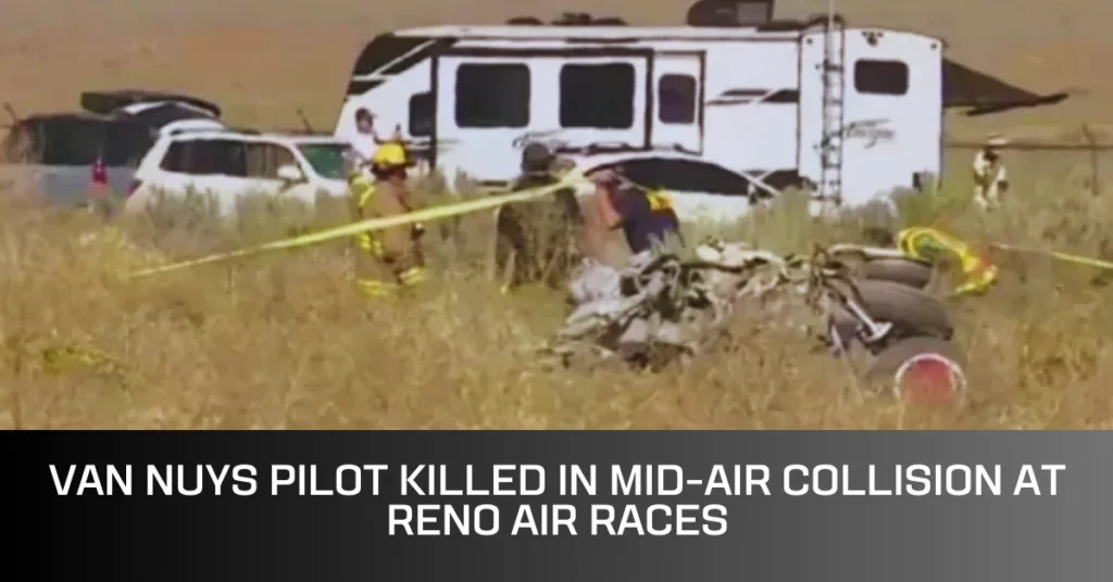 Van Nuys Pilot Killed in Mid-Air Collision at Reno Air Races
