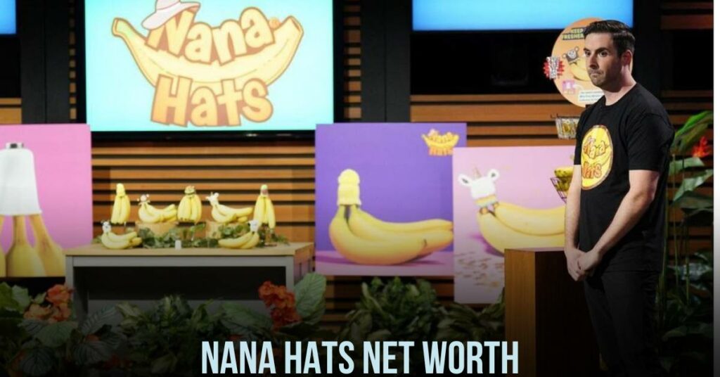 Nana Hats Net Worth