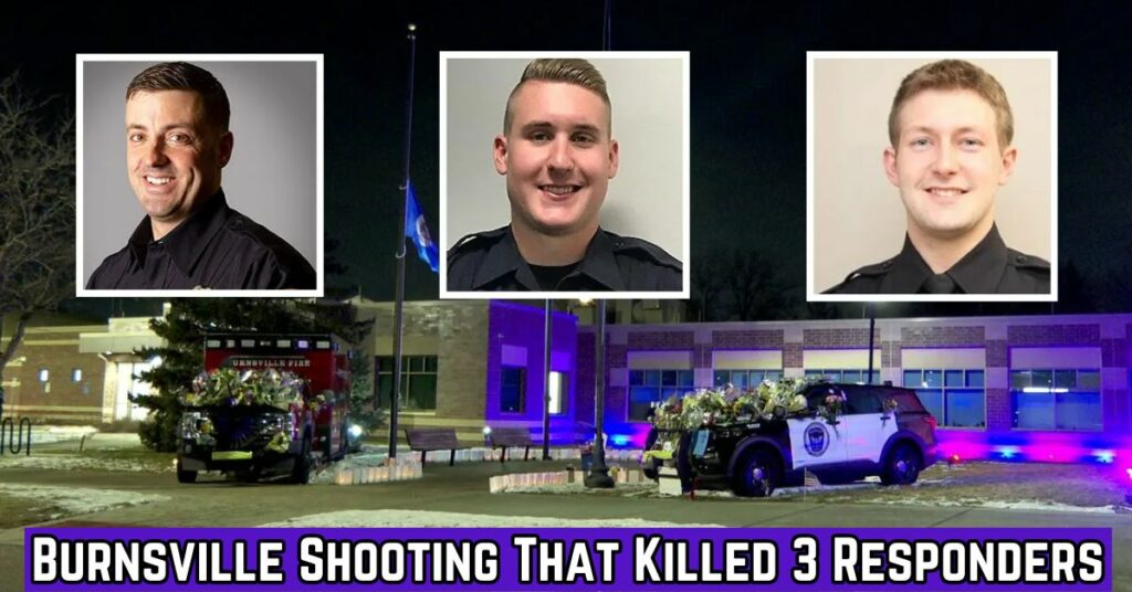 Burnsville Shooting That Killed 3 Responders