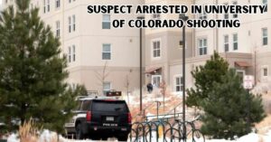 Suspect Arrested in University of Colorado Shooting