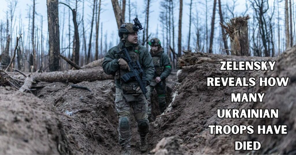 Zelensky Reveals How Many Ukrainian Troops Have Died